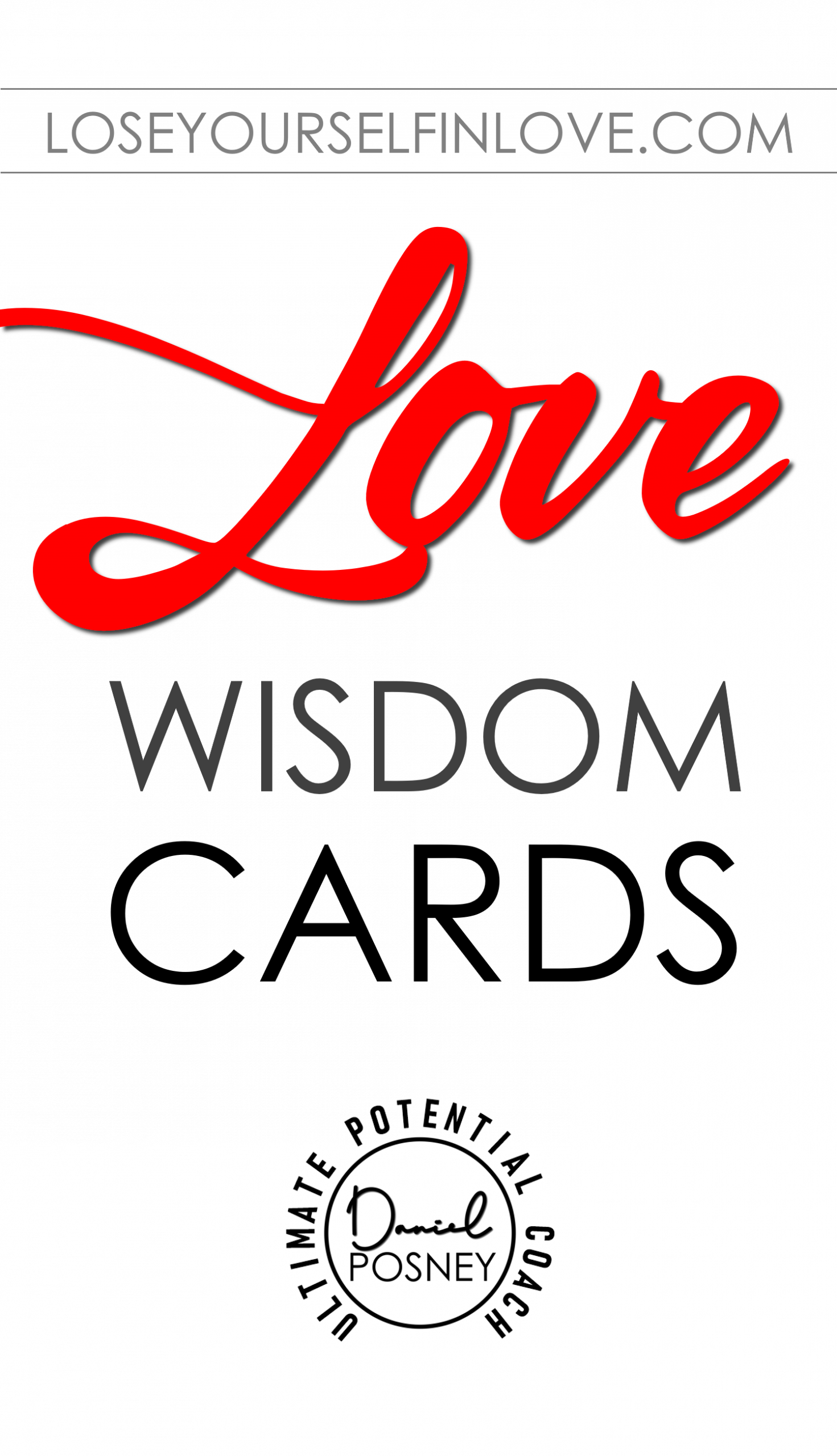 Love Wisdom Cards by Daniel Posney